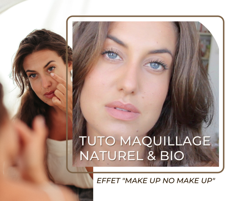 Lire la suite à propos de l’article Tuto maquillage naturel ⎜Bio (ou presque)